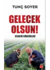 Gelecek Olsun! - Cezaevi Günlükleri