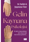 Gelin Kaynana Psikolojisi