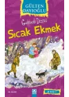 Gelincik Dizisi - Sıcak Ekmek