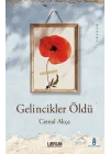 Gelincikler Öldü