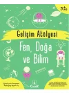 Gelişim Atölyesi Fen, Doğa Ve Bilim