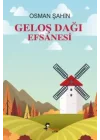 Geloş Dağı Efsanesi