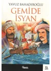 Gemide İsyan
