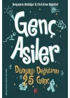 Genç Asiler - Dünyayı Değiştiren 25 Genç
