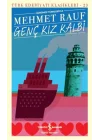 Genç Kız Kalbi - Türk Edebiyatı Klasikleri