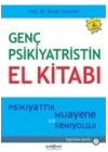 Genç Psikiyatristin El Kitabı