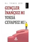 Gençler İnançsız mı Yoksa Cevapsız mı?