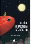 Geride Bıraktığım Sözcükler