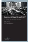 Gezegeni Nasıl Düzeltiriz? 21. Yüzyılda Sağ Kalmak İçin Tavsiyeler