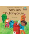 Gezegenimi Seviyorum - Geri Dönüştürmeye Yardım Ediyorum Yeniden Kullanıyorum