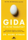 Gıda: İyi De Ne Yemeliyim?