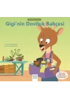 Giginin Dostluk Bahçesi