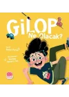 Gilop Ne Olacak