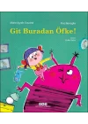 Git Buradan Öfke!
