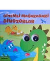 Gizemli Mağaradaki Dinozorlar– Oynar Gözlü Kitap