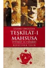 Gizemli Örgütler Teşkilat-ı Mahsusa