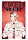 Gizlenen Vahşet