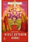 Gizli Çetenin Sırrı