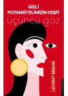 Gizli Potansiyelimizin Keşfi
