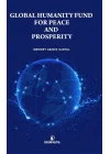 Global Humanıty Fund For Peace And Prosperıty