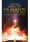 Göbekli Tepe Muhafızı