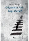 Göçenlerin Ardı Kapı Duvar