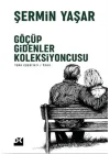Göçüp Gidenler Koleksiyoncusu