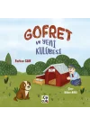 Gofret ve Yeni Kulübesi