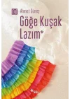 Göğe Kuşak Lazım