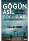 Göğün Asil Çocukları