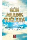 Gök Aradık Tuğlara