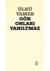 Gök Onları Yanıltmaz