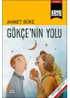 Gökçe’nin Yolu