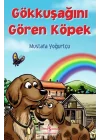 Gökkuşağını Gören Köpek