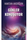 Gökler Konuşuyor (Gözden Geçirilmiş)