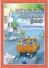 Gökyüzünü Kaybeden Şehir