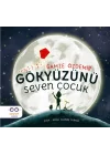 Gökyüzünü Seven Çocuk