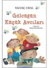 Gölcüğün Küçük Avcıları
