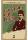 Gölgede Bir Lider