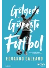 Gölgede ve Güneşte Futbol