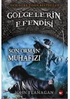 Gölgelerin Efendisi 12 - Son Orman Muhafızı