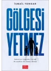 Gölgesi Yetmez