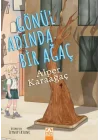 Gönül Adında Bir Ağaç