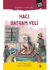 Gönüllerin Bayramı Hacı Bayram Veli