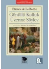 Gönüllü Kulluk Üzerine Söylev
