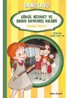 Görgü Nezaket ve Doğru Davranış Kulübü - Güvenli Hayat 5