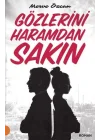Gözlerini Haramdan Sakın
