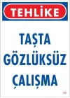 Mey İthalat® Gözlüksüz Çalışma Uyarı Levhası 25x35 KOD:9