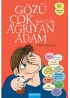 Gözü Çok Ama Çok Ağrıyan Adam