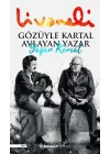 Gözüyle Kartal Avlayan Yazar Yaşar Kemal